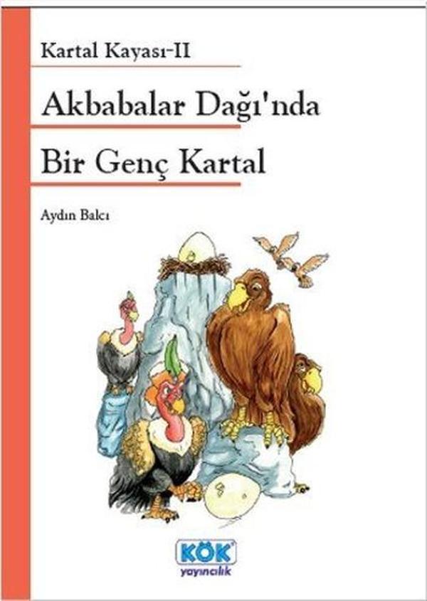 Akbabalar Dağında Bir Genç Kartal - Kök Yayıncılık - Image 1
