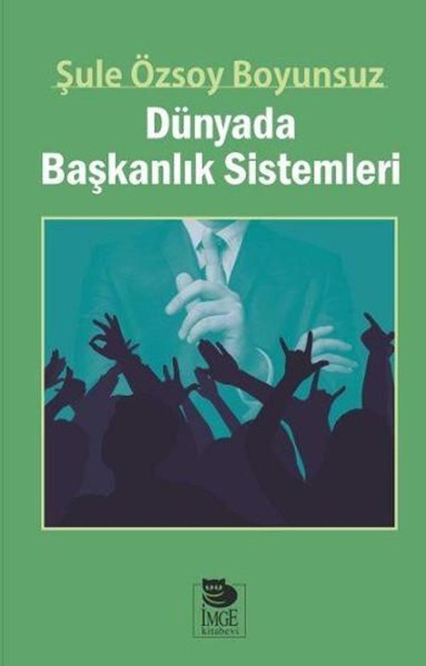 Dünyada Başkanlık Sistemleri - İmge Kitabevi - Image 1