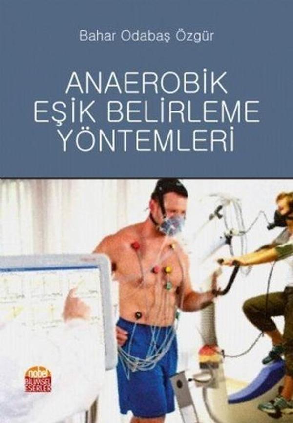 Anaerobik Eşik Belirleme Yöntemleri - Nobel Bilimsel Eserler - Image 1