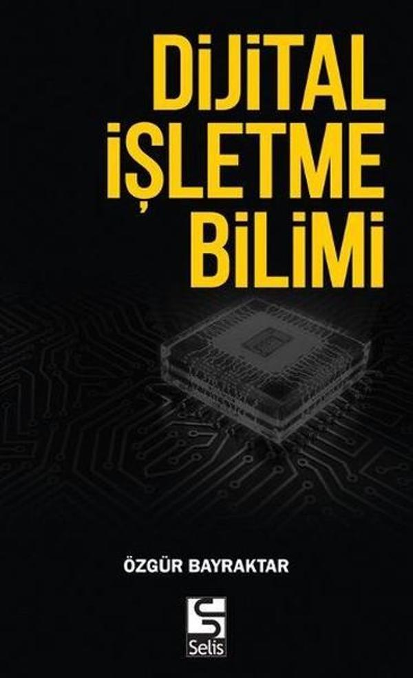 Dijital İşletme Bilimi - Selis Kitaplar - Image 1