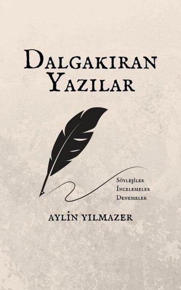 Dalgakıran Yazılar: Söyleşiler - İncelemeler - Denemeler - Mimas Yayınları - Image 1