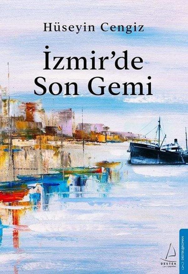İzmir'de Son Gemi - Destek Yayınları - Image 1