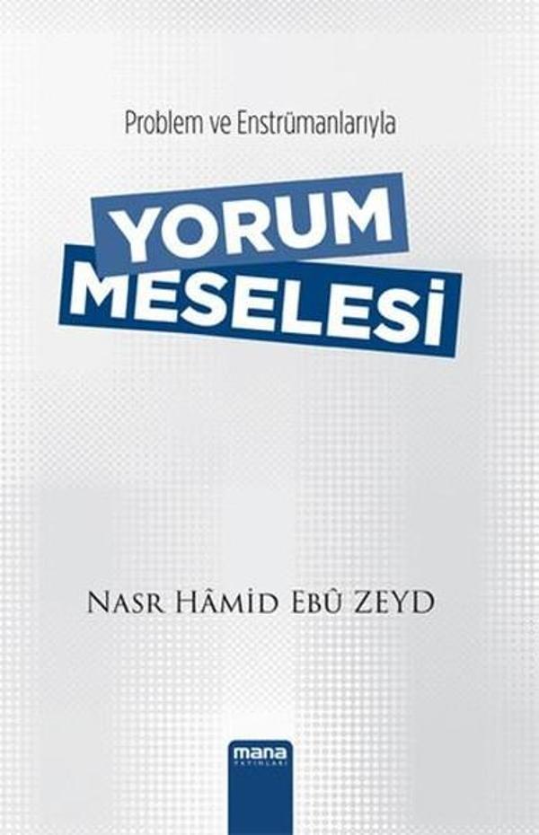 Problem ve Enstrümanlarıyla Yorum Meselesi - Mana Yayınları - Image 1