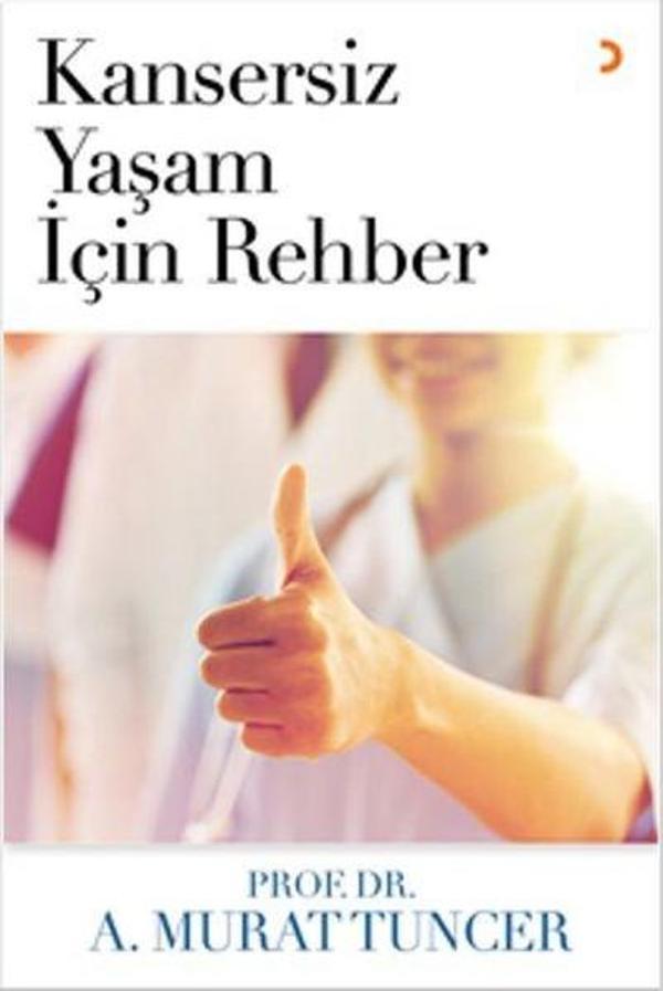 Kansersiz Yaşam İçin Rehber - Cinius Yayınevi - Image 1