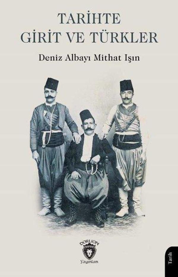 Tarihte Girit ve Türkler - Dorlion Yayınevi - Image 1