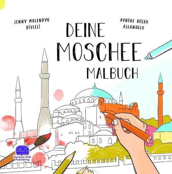 Deine Moschee Malbuch - Almanca Senin Camin Boyama Kitabı - Karavan Çocuk - Image 1