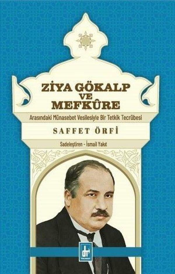 Ziya Gökalp ve Mefkure Arasındaki Münasebet Vesilesiyle Bir Tetkik Mücadelesi - Töre Devlet Yayınları - Image 1