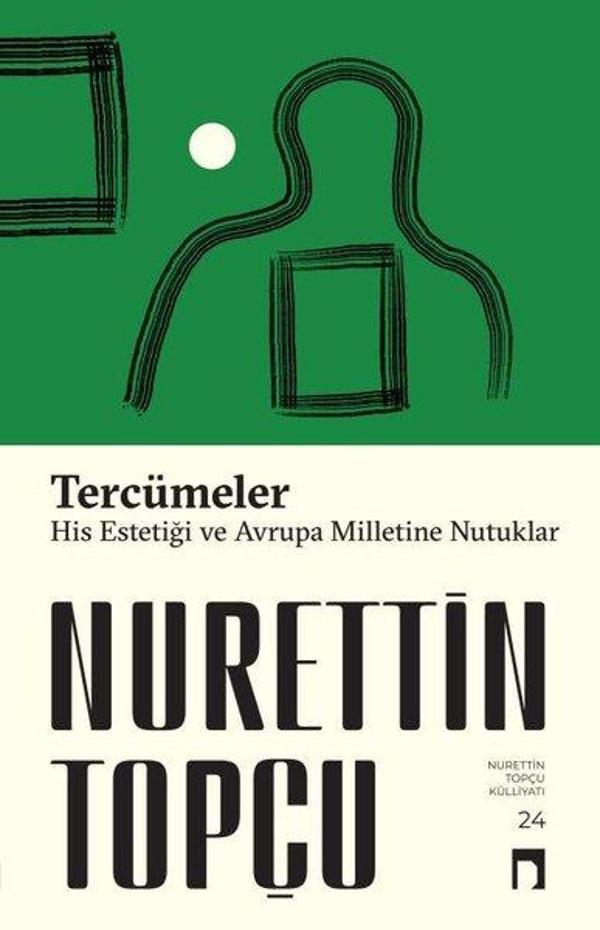 Tercümeler: His Estetiği - Avrupa Milletine Nutuklar - Dergah Yayınları - Image 1
