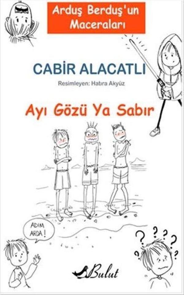 Ayı Gözü Ya Sabır - Bulut Yayınları - Image 1