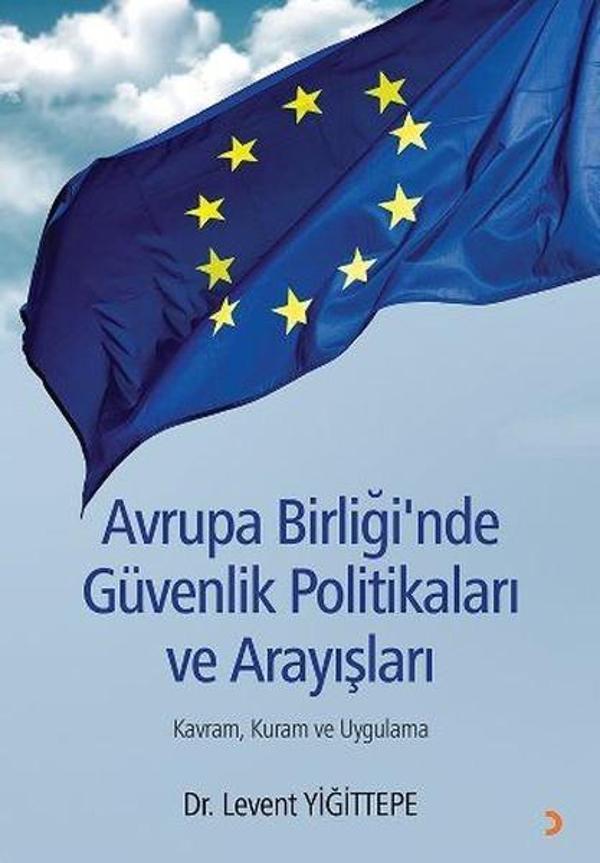 Avrupa Birliğinde Güvenlik Politikaları ve Arayışları - Cinius Yayınevi - Image 1