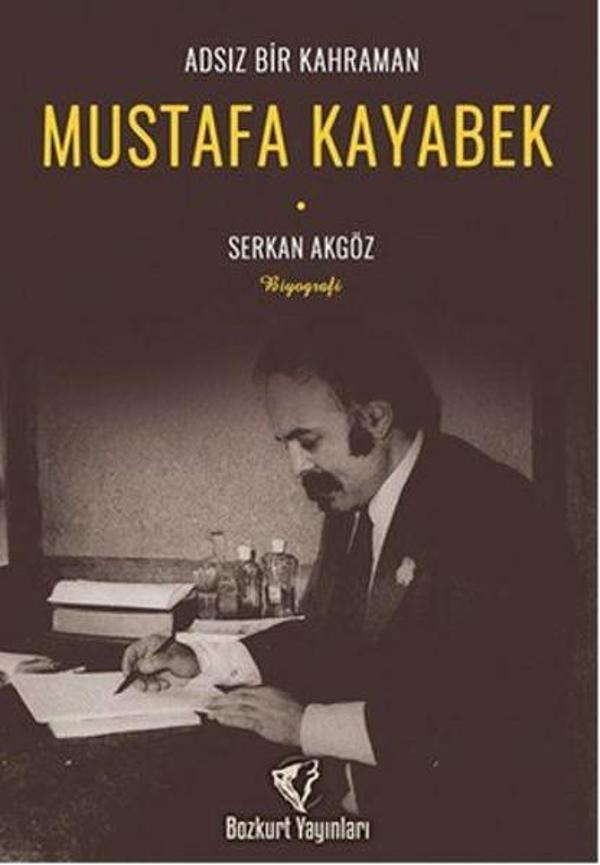 Adsız Bir Kahraman Mustafa Kayabek - Bozkurt - Image 1