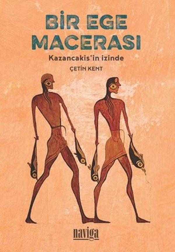 Bir Ege Macerası - Kazancakis'in İzinde - Naviga - Image 1