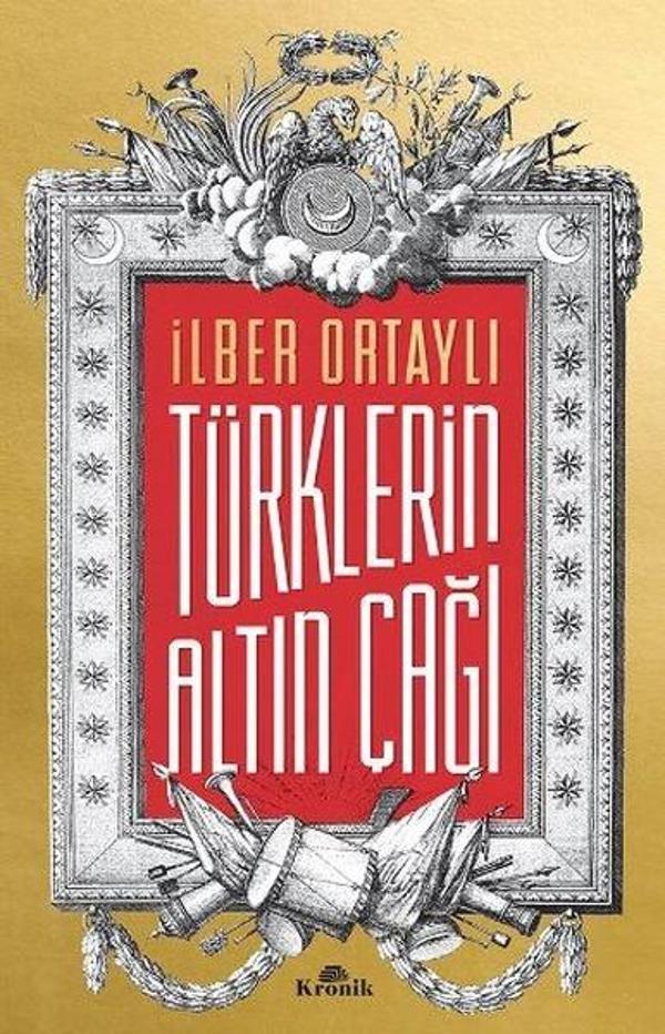 Türklerin Altın Çağı - Kronik Kitap - Image 1