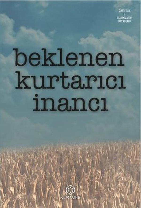 Beklenen Kurtarıcı İnancı - Kuramer - Image 1