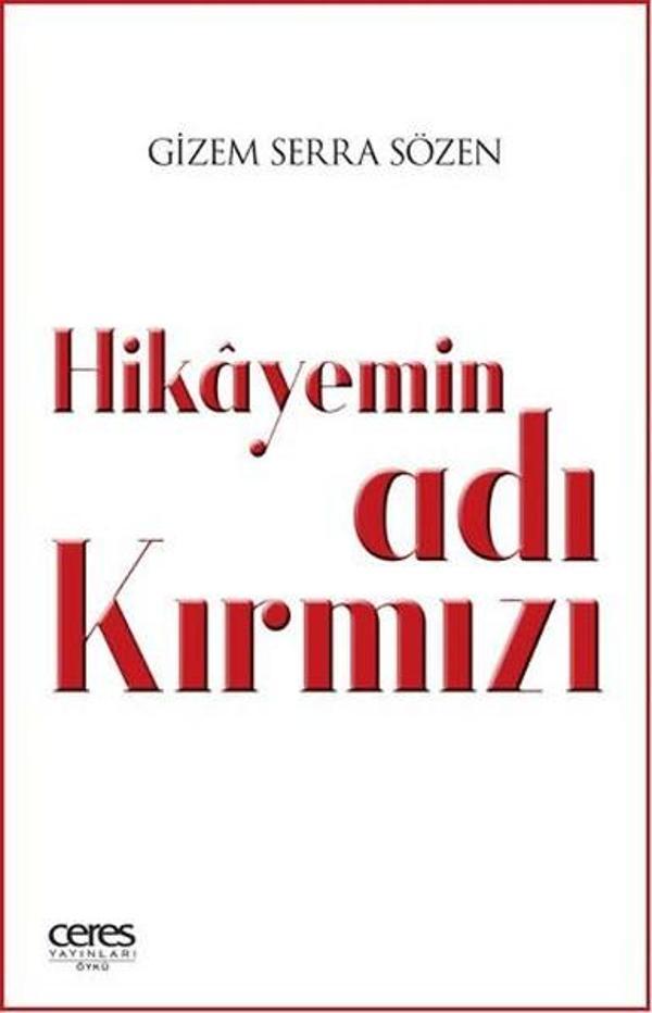 Hikayemin Adı Kırmızı - Ceres Yayınları - Image 1