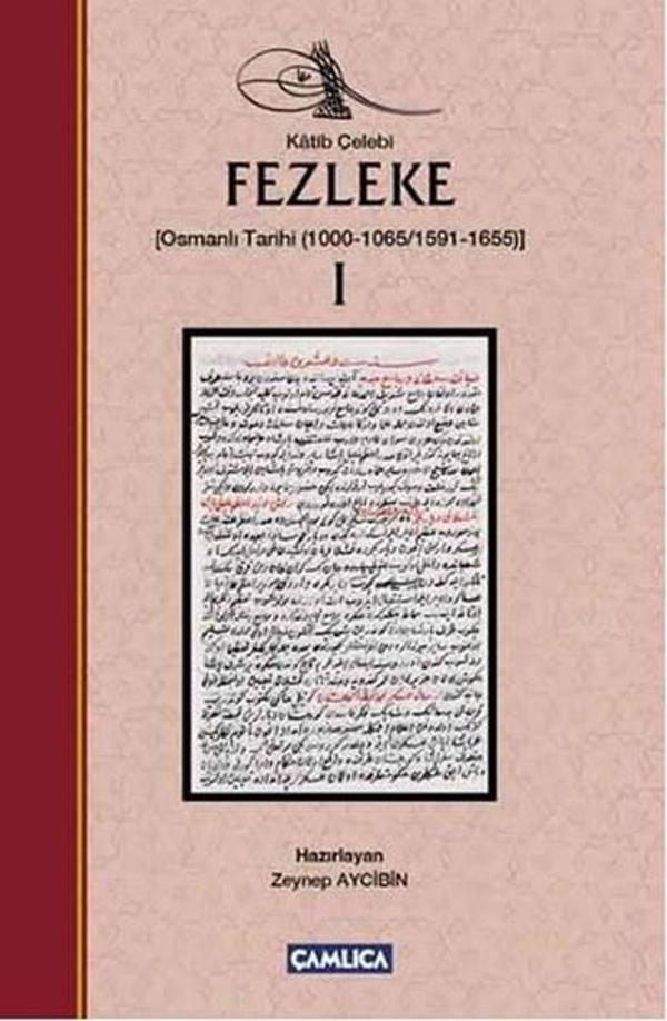 Fezleke 1 Osmanlı Tarihi 1000-1065/1591-1655 - Çamlıca Basım Yayın - Image 1