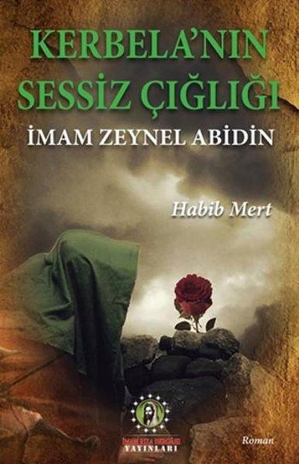 Kerbelanın Sessiz Çığlığı - İmam Rıza Dergahı Yayınları - Image 1