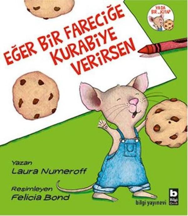 Eğer Bir Fareciğe Kurabiye Verirsen - Bilgi Yayınevi - Image 1