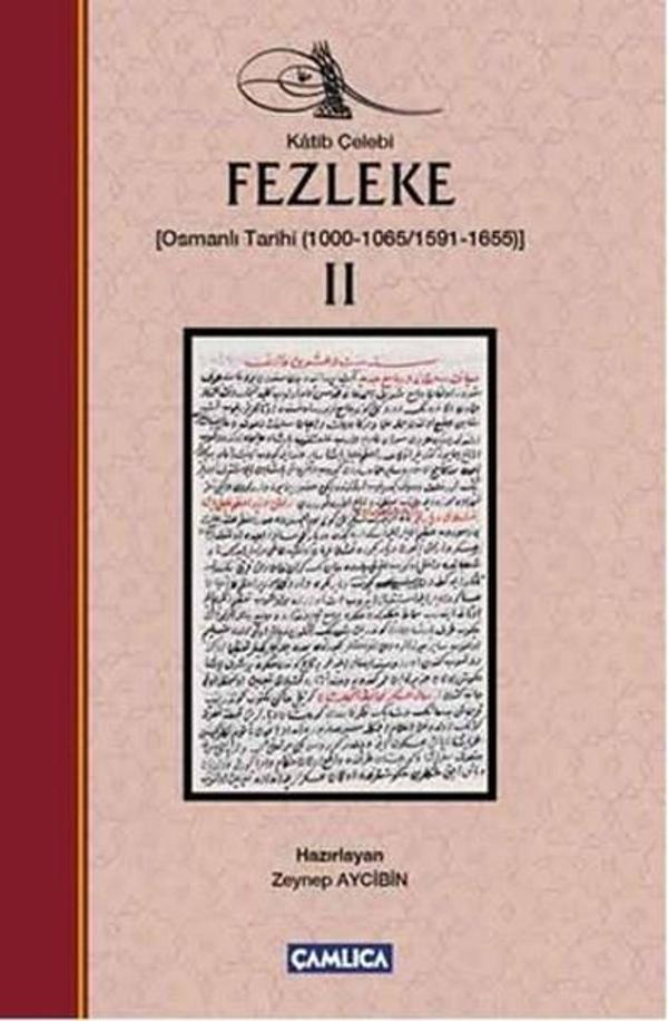 Fezleke 2 Osmanlı Tarihi 1000-1065/1591-1655 - Çamlıca Basım Yayın - Image 1