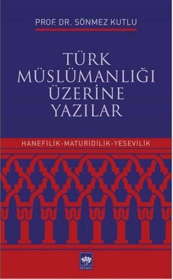 Türk Müslümanlığı Üzerine Yazılar - Ötüken Neşriyat - Image 1