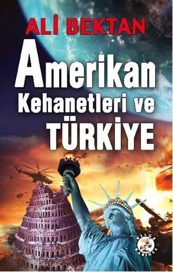 Amerikan Kehanetleri ve Türkiye - Bilge Karınca Yayınları - Image 1