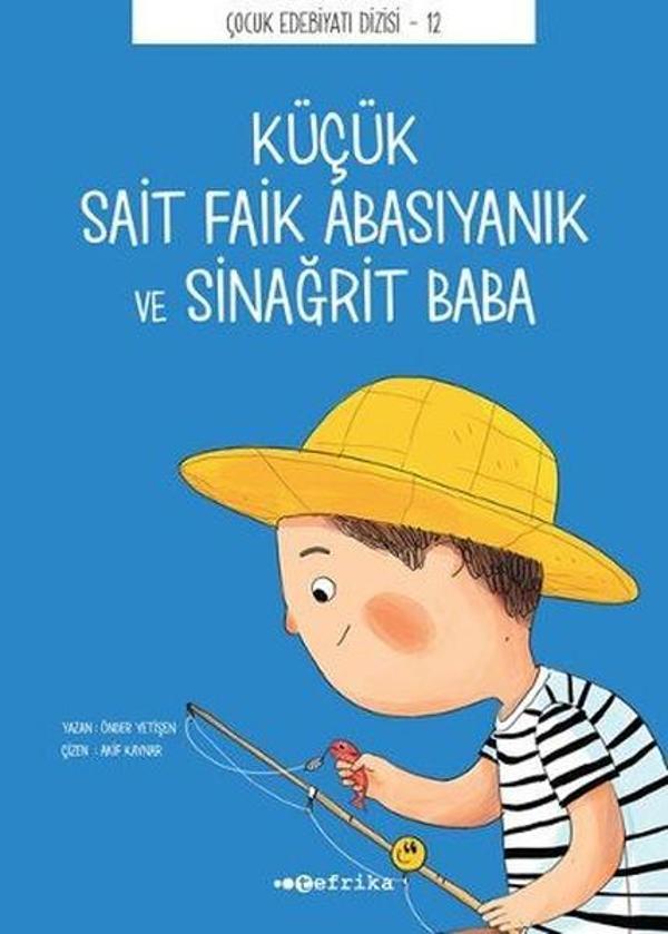 Küçük Sait Faik Abasıyanık ve Sinağrit Baba - Tefrika Yayınları - Image 1