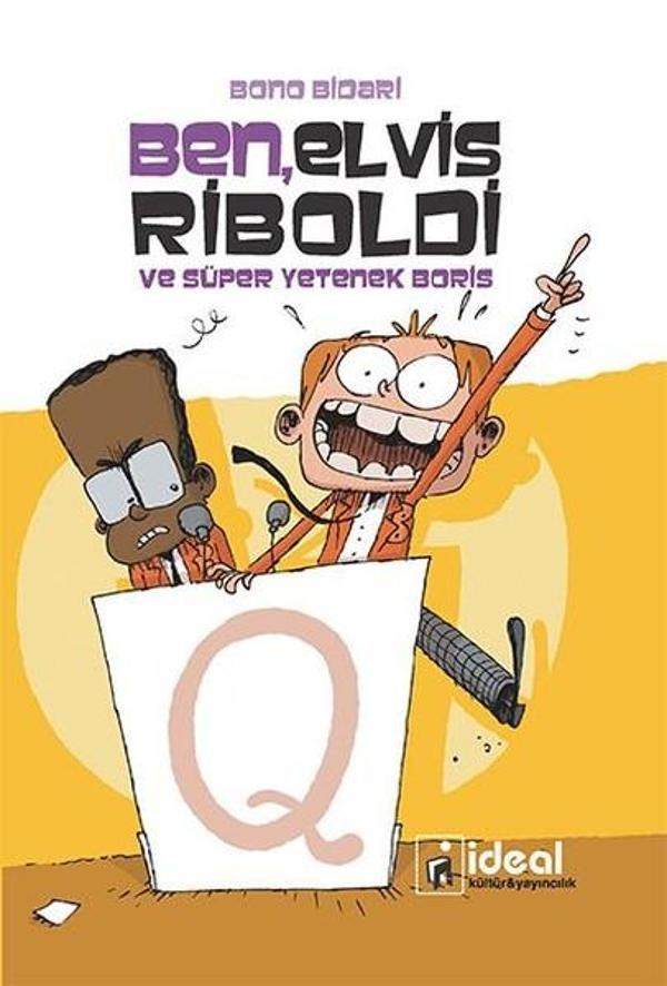 Ben Elvis Riboldi ve Süper Yetenek Boris - İdeal Kültür Yayıncılık - Image 1
