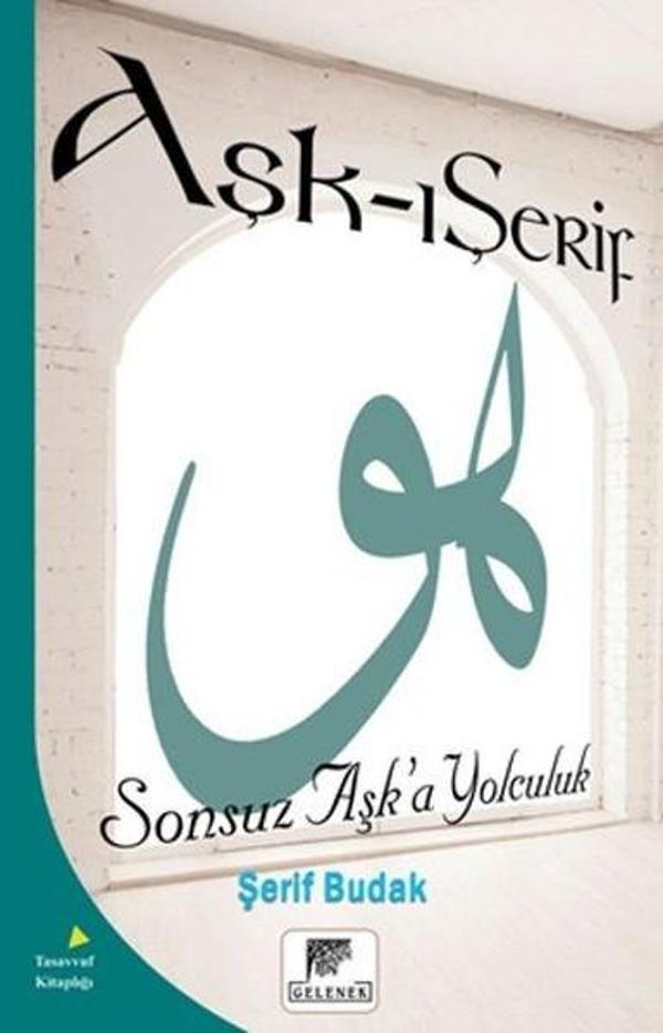 Aşk-ı Şerif - Gelenek Yayınları - Image 1