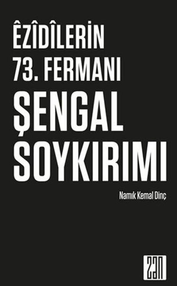 Ezidilerin 73. Fermanı Şengal Soykırımı - Zan - Image 1