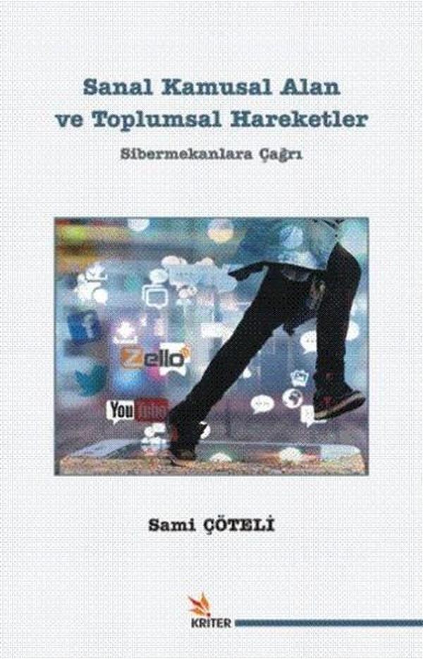 Sanal Kamusal Alan ve Toplumsal Hareketler - Kriter - Image 1
