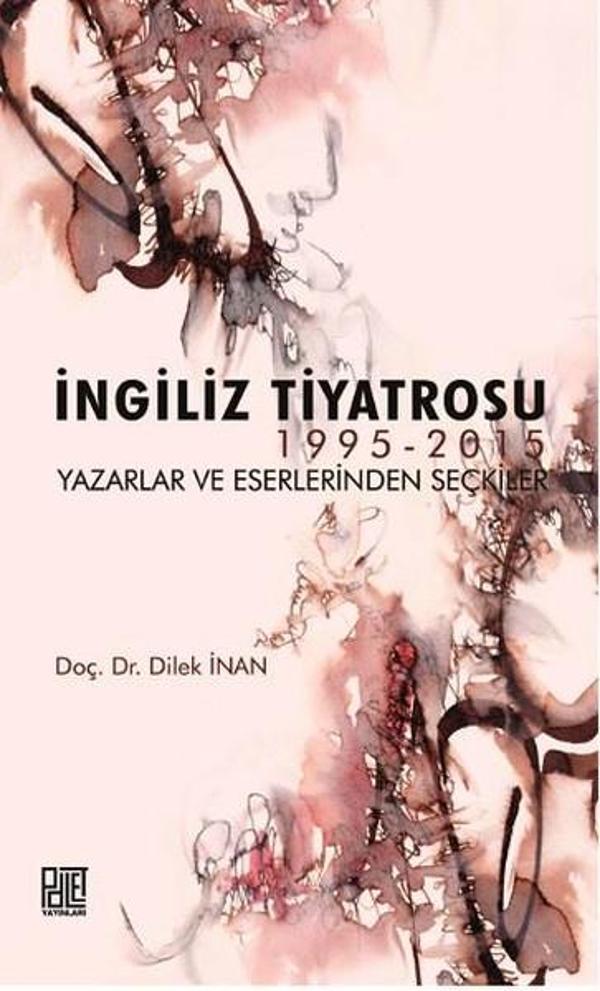 İngiliz Tiyatrosu 1995-2015 - Palet Yayınları - Image 1