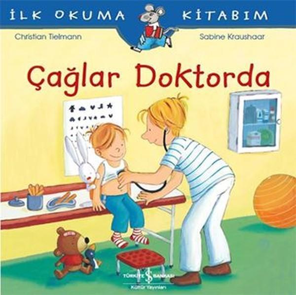 Çağlar Doktorda İlk Okuma Kitabım - İş Bankası Kültür Yayınları - Image 1