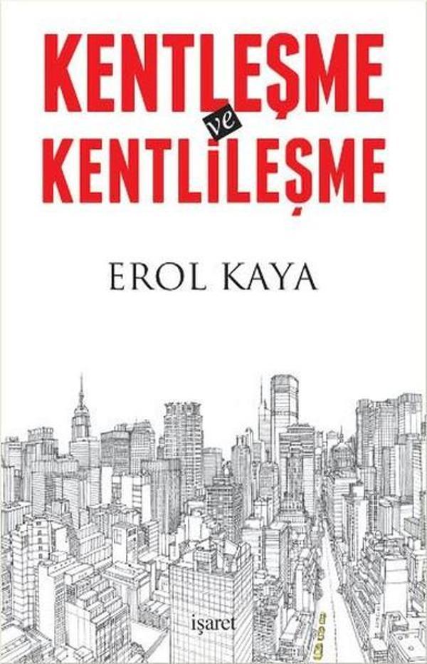 Kentleşme Ve Kentlileşme - İşaret Yayınları - Image 1