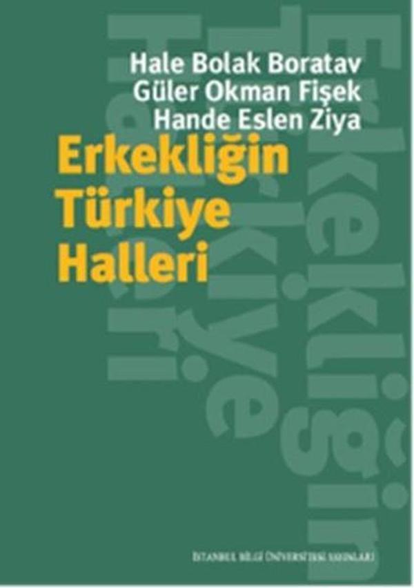 Erkekliğin Türkiye Halleri - İstanbul Bilgi Üniv.Yayınları - Image 1