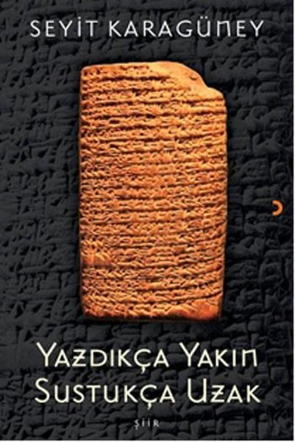 Yazdıkça Yakın Sustukça Uzak - Cinius Yayınevi - Image 1