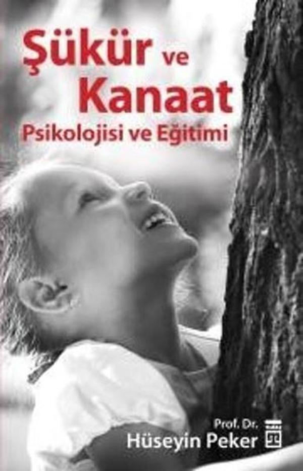 Şükür ve Kanaat Psikolojisi Eğitimi - Timaş Yayınları - Image 1