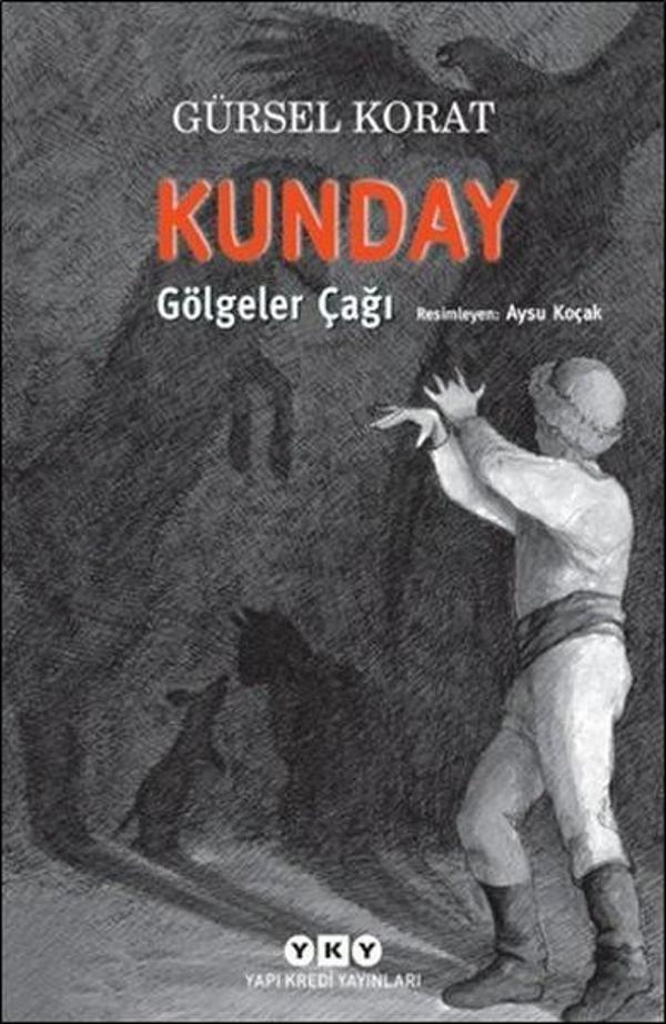 Kunday Gölgeler Çağı - Yapı Kredi Yayınları - Image 1