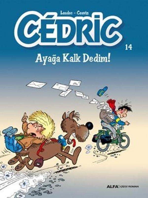 Cedric 14-Ayağa Kalk Dedim! - Alfa Yayıncılık - Image 1