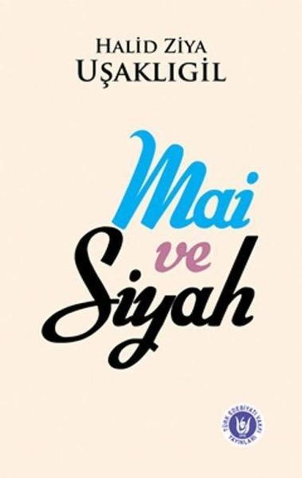 Mai ve Siyah - Türk Edebiyatı Vakfı Yayınları - Image 1