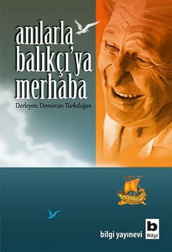 Anılarla Balıkçı'ya Merhaba - Bilgi Yayınevi - Image 1