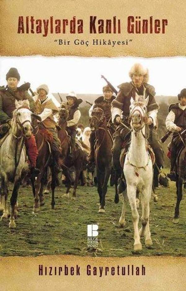 Altaylarda Kanlı Günler - Bilge Kültür Sanat - Image 1