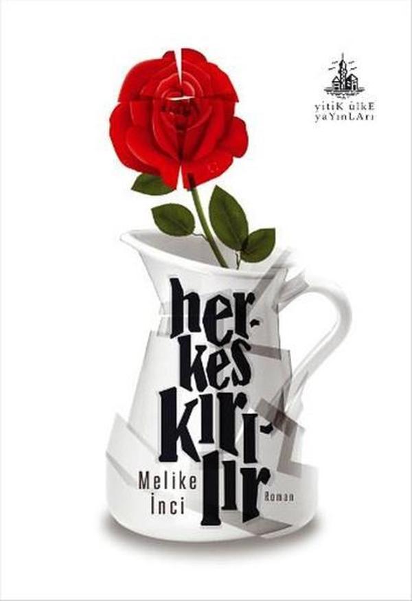 Herkes Kırılır - Yitik Ülke Yayınları - Image 1