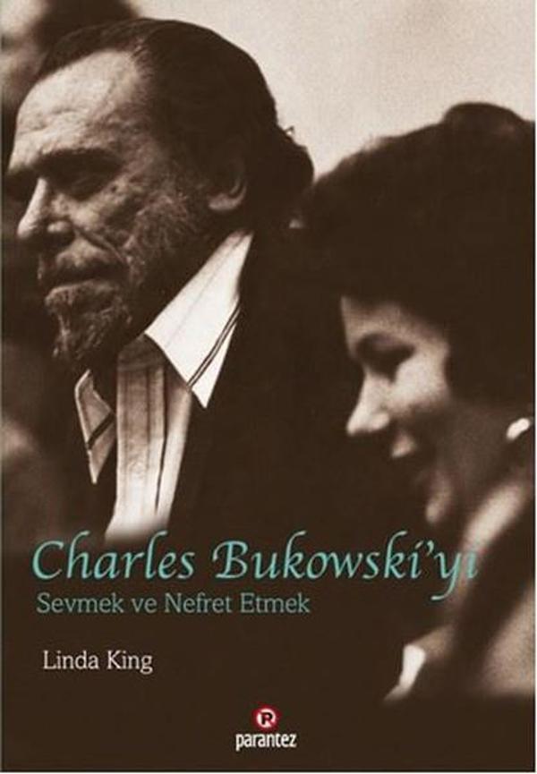 Charles Bukowski'yi Sevmek ve Nefret Etmek - Parantez Gazetecilik ve Yayıncılık - Image 1