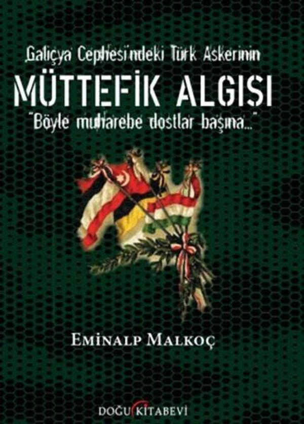 Galiçya Cephesi'ndeki Türk Askerinin Müttefik Algısı - Doğu Kitabevi - Image 1