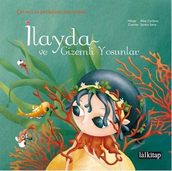 İlayda ve Gizemli Yosunlar - Lal - Image 1
