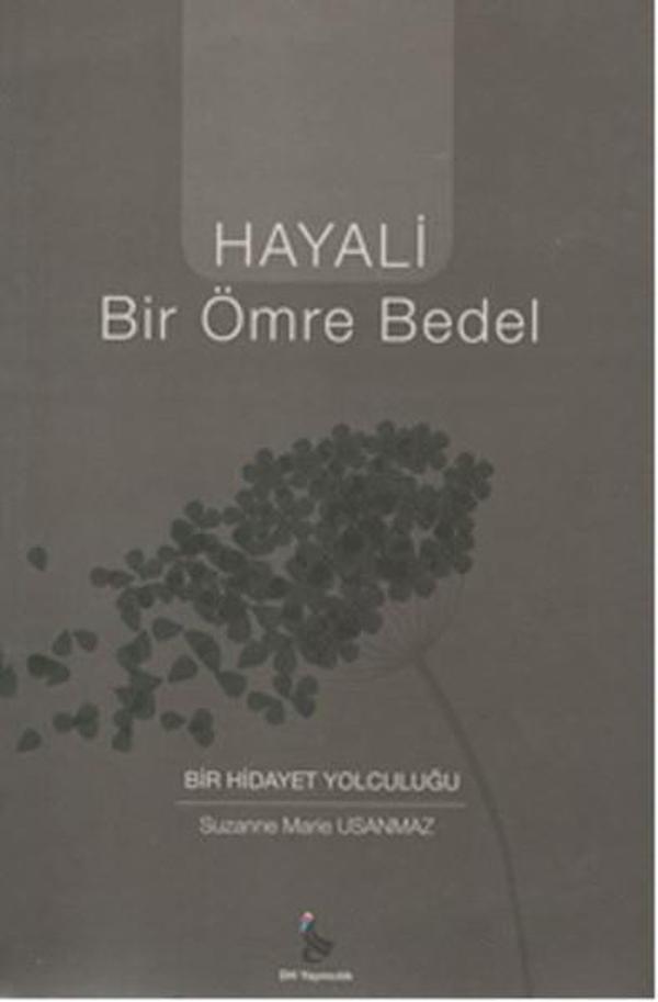 Hayali Bir Ömre Bedel - DH Yayınları - Image 1