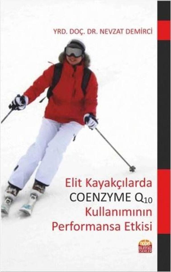 Elit Kayakçılarda Coenzyme Q10 Kullanımının Performansa Etkisi - Nobel Bilimsel Eserler - Image 1