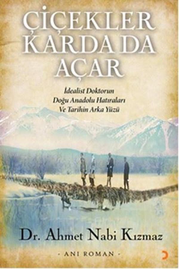 Çiçekler Karda da Açar - Cinius Yayınevi - Image 1
