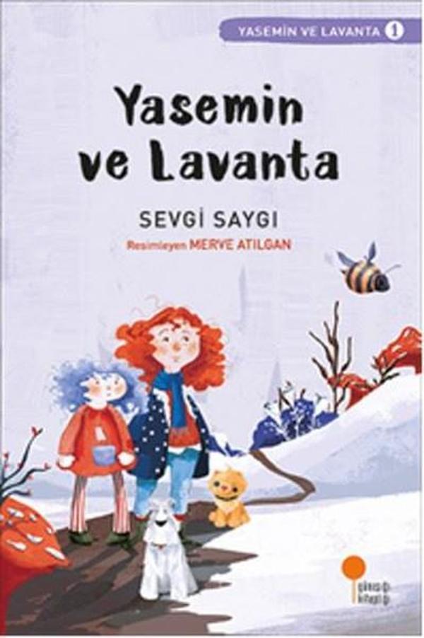 Yasemin ve Lavanta 1-Sevgi Saygı - Günışığı Kitaplığı - Image 1