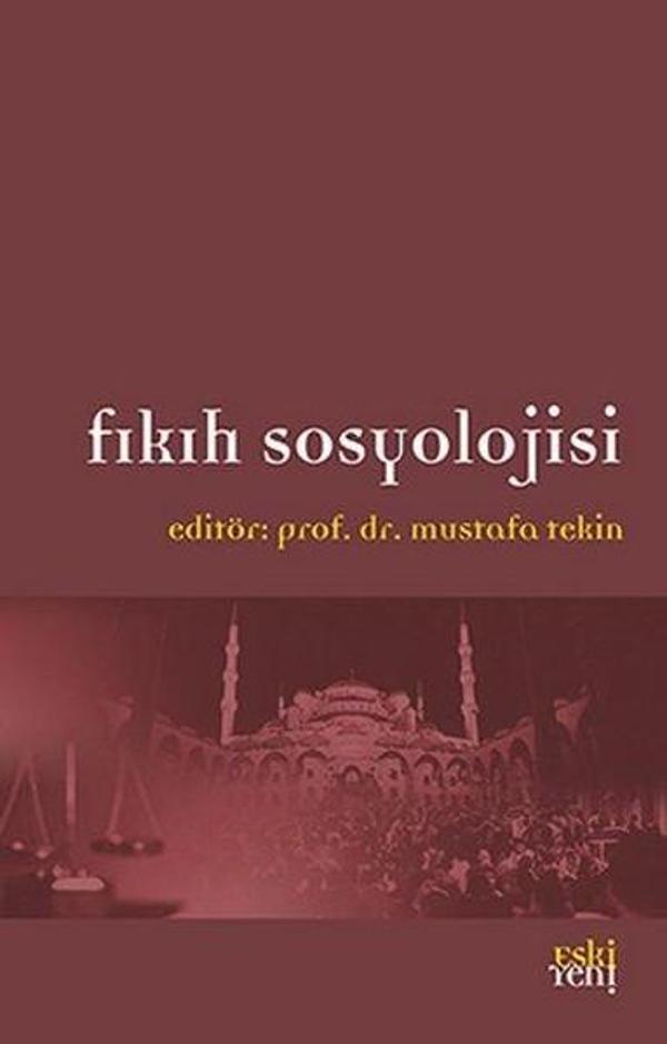 Fıkıh Sosyolojisi - Eskiyeni Yayınları - Image 1